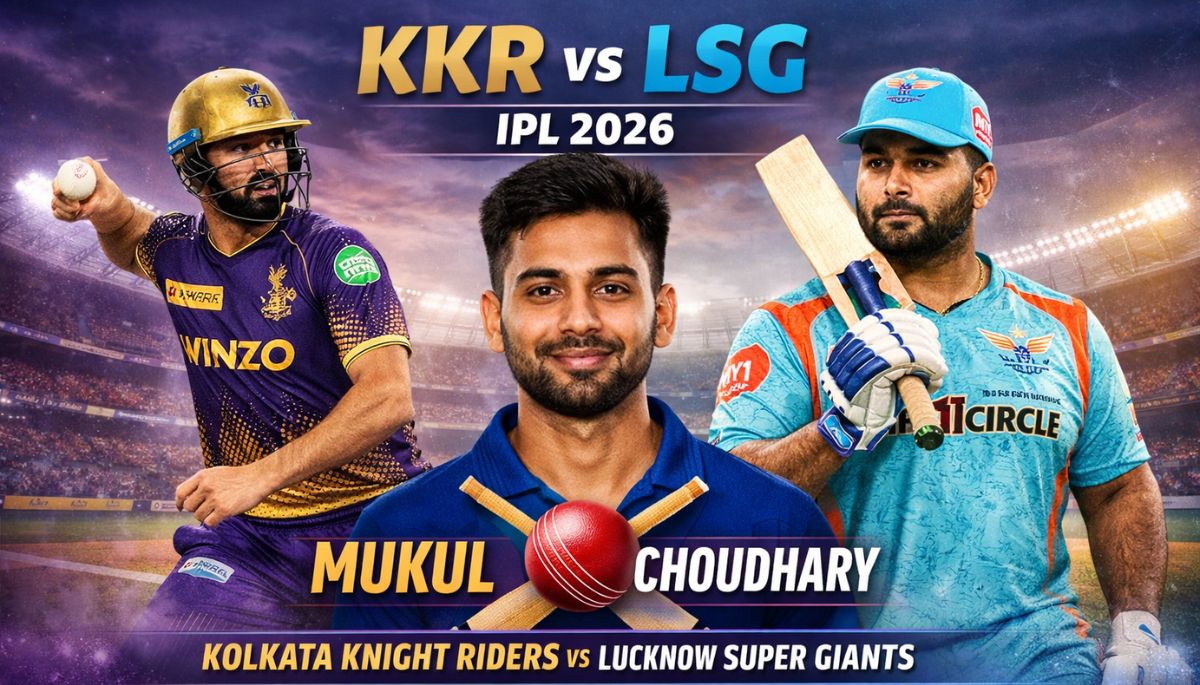 Kolkata Knight Riders vs Lucknow Super Giants 2026 match featuring Mukul Choudhary Varun Chakravarthy Rishabh Pant scorecard toss stats live